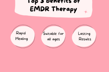 Top 3 benefits of EMDR Therapy